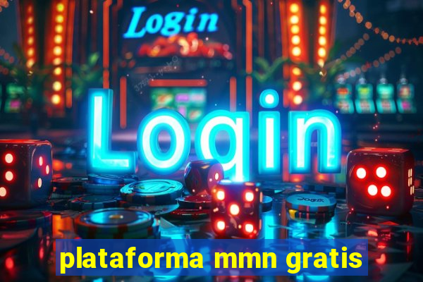 plataforma mmn gratis